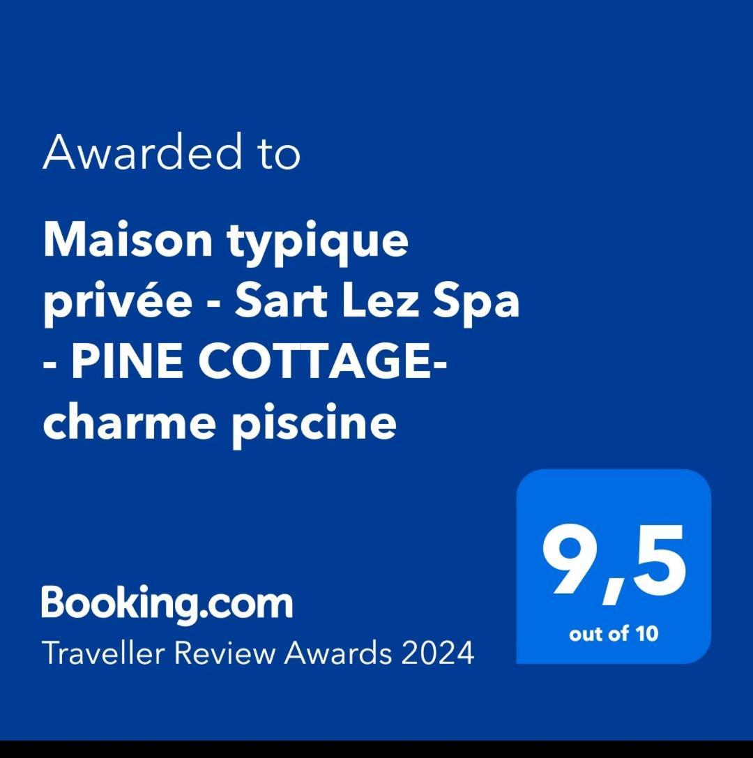 Maison Typique Privee - Sart Lez Spa - Pine Cottage- Charme Piscine 外观 照片